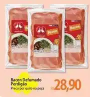 Atacadão Perdigão - bacon defumado oferta