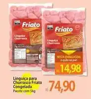 Atacadão Friato - linguiça para churrasco congelada oferta