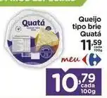 Carrefour Quatá - queijo tipo brie oferta