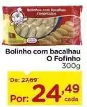 Carrefour Fofinho - bolinho com bacalhau o oferta