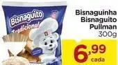 Carrefour Bisnaguito - bisnaguinha oferta
