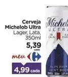 Carrefour Michelob ultra - cerveja ultra oferta