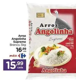 Carrefour Supreme - arroz angolinha oferta