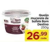 Carrefour Bom destino - queijo muçarela de búfala oferta