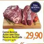 Atacadão Reserva - carne bovina acém sem osso resfriada oferta