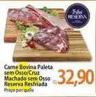 Atacadão Reserva - carne bovina paleta sem osso/cruz machado sem osso resfriada oferta