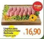 Atacadão Friato - linguiça para churrasco resfriada oferta