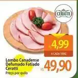 Atacadão Ceratti - lombo canadense defumado fatiado oferta