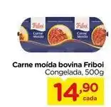 Carrefour Friboi - carne moída bovina oferta