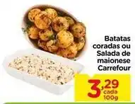 Carrefour Carrefour - batatas coradas ou salada de maionese oferta