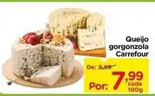 Carrefour Carrefour - queijo gorgonzola oferta