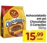 Carrefour 3 corações - achocolatado em pó chocolatto oferta