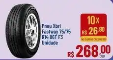 Max Atacadista Xbri - pneu fastway 75/75 r14 86t f3 oferta