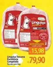 Atacadão Pacote - linguiça toscana excelència congelada oferta