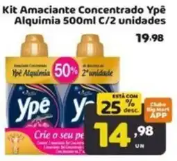 Bigmart Kit Amaciantes Concentrado Ypê Alquimia oferta