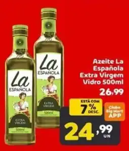 Bigmart Azeite la espanola extra virgem vidro oferta