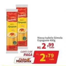 Macromix Atacado Massa isabela sêmola espaguete oferta