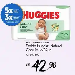 Giassi Supermercados Fralda huggies natural care rn oferta