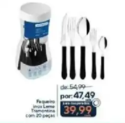 Coop Faqueiro inox Leme Tramontina oferta