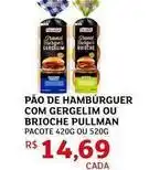 Assaí Atacadista Pullman - pão de hambúrguer com gergelim ou brioche oferta