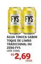 Assaí Atacadista Fys - agua tonica sabor toque tradicional ou zero oferta