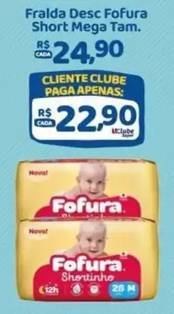 Carvalho Supermercado Fralda Desc Fofura Short Mega Tam. oferta