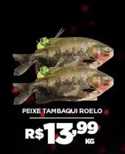 DB Supermercados Peixe tambaqui roelo oferta