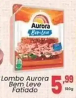 Primor Supermercado Lombo aurora bem leve fatiado oferta