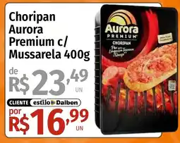 Supermercado Dalben Choripan aurora premium c/ mussarela oferta