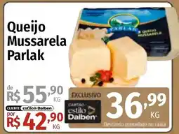 Supermercado Dalben Queijo Mussarela Parlak oferta