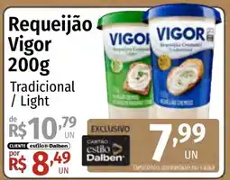 Supermercado Dalben Requeijão Vigor Tradicional / Light oferta