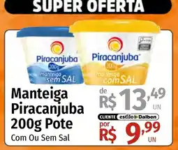 Supermercado Dalben Manteiga piracanjuba com ou sem sal oferta