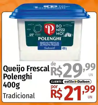 Supermercado Dalben Queijo Frescal Polenghi Tradicional oferta