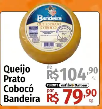 Supermercado Dalben Queijo Prato Cobocó Bandeira oferta
