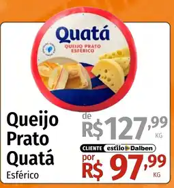 Supermercado Dalben Queijo Prato Quatá Esférico oferta