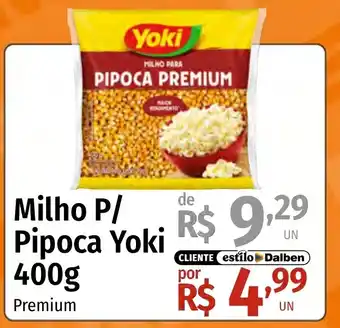 Supermercado Dalben Milho p/ pipoca yoki premium oferta