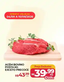 Supermercados Myatã acém bovino posta kg exceto precoce oferta