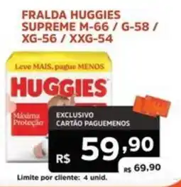 Supermercados Pague Menos Fralda huggies supreme oferta