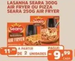 Supermercados Pague Menos Lasanha seara air fryer ou pizza oferta