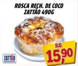 Zattão Supermercado rosca rech. de coco oferta