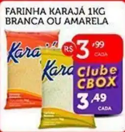 CenterBox Farinha karajá branca ou amarela oferta