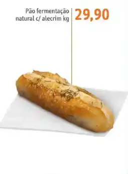 Sonda Pão fermentação natural c/ alecrim kg oferta