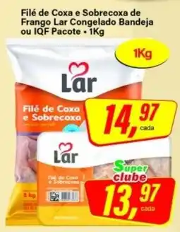 Rede Supermarket Filé de Coxa e Sobrecoxa de Frango Lar oferta
