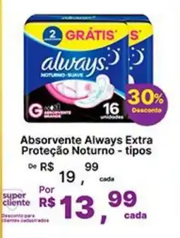 Super Lagoa Absorvente always extra proteção noturno - tipos oferta