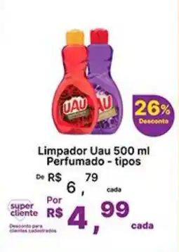 Super Lagoa Limpador Uau perfumado - tipos oferta