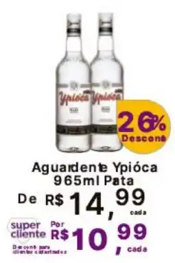Super Lagoa Aguardente Ypióca oferta