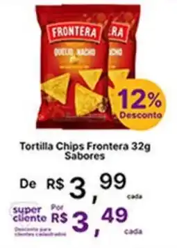 Super Lagoa Tortilla Chips Frontera Sabores oferta