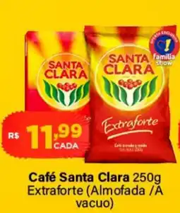 Super Show Café santa clara extraforte oferta