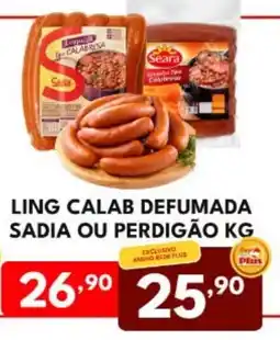 Rede Plus Supermercados Ling calab defumada sadia ou perdigão kg oferta
