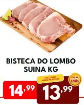 Rede Plus Supermercados Bisteca do lombo suina kg oferta